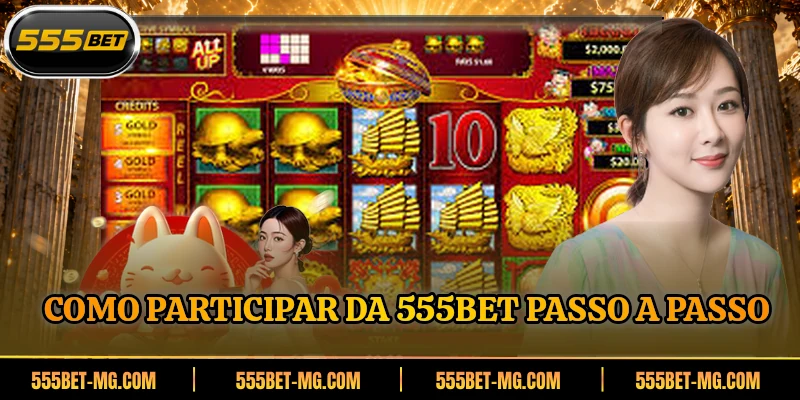 Como participar da 555BET passo a passo