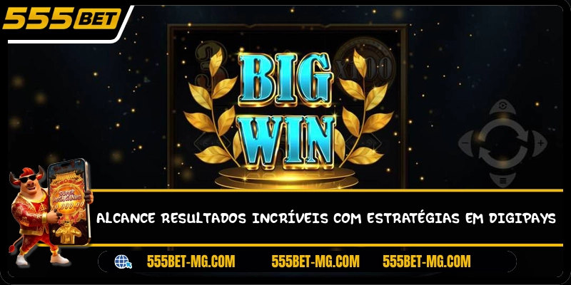 Alcance resultados incríveis com estratégias em Digipays