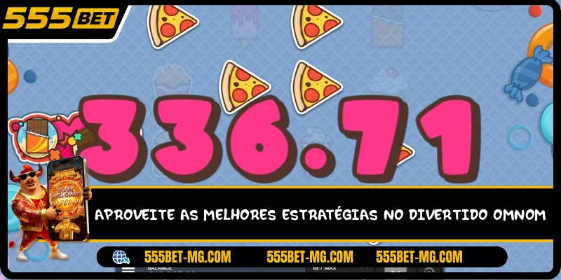 Aproveite as melhores estratégias no divertido OmNom