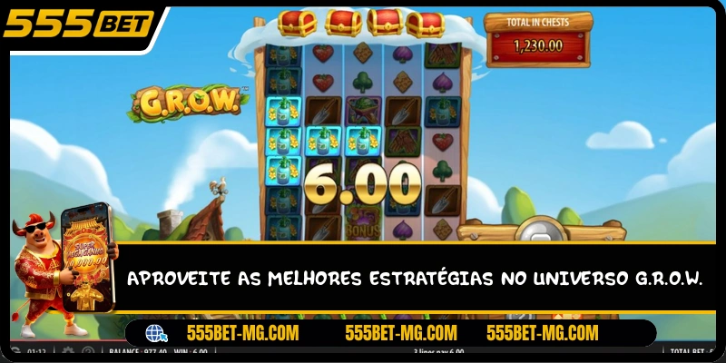 Aproveite as melhores estratégias no universo G.R.O.W.