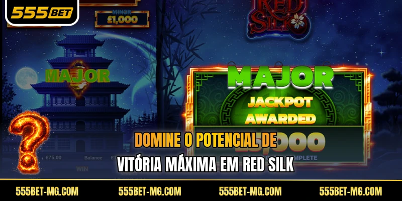 Domine o potencial de vitória máxima em Red Silk