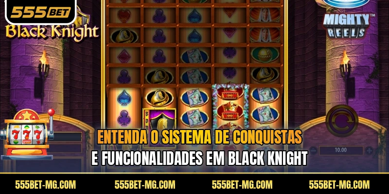 Entenda o sistema de conquistas e funcionalidades em Black Knight