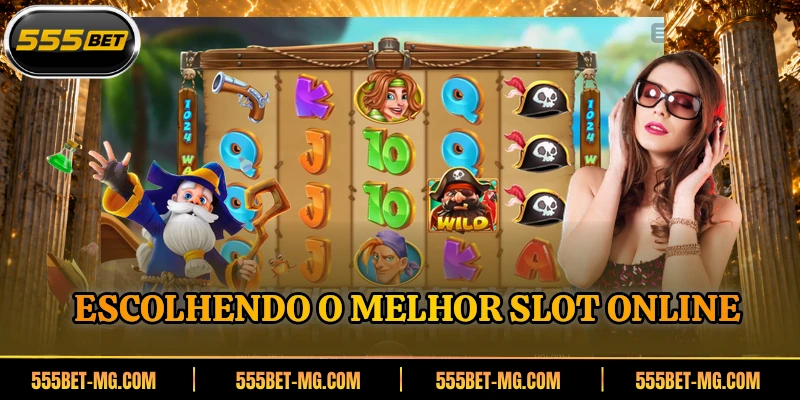 Escolhendo o melhor slot online