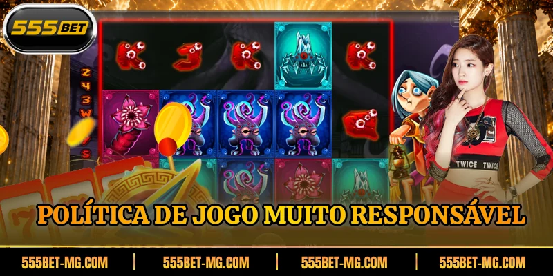 Política de jogo muito responsável