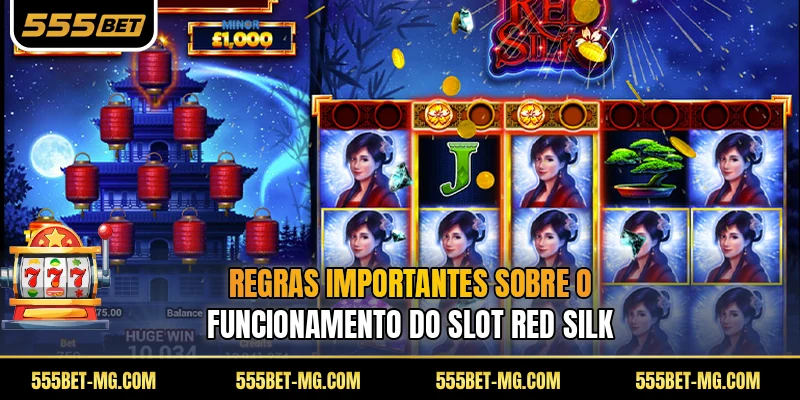 Regras importantes sobre o funcionamento do slot Red Silk