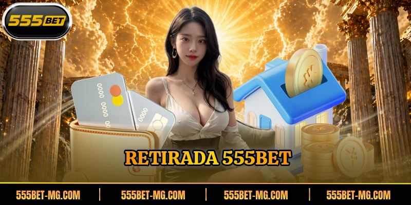 Retirada 555BET