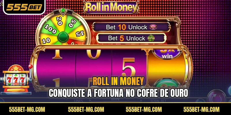 Roll in Money
