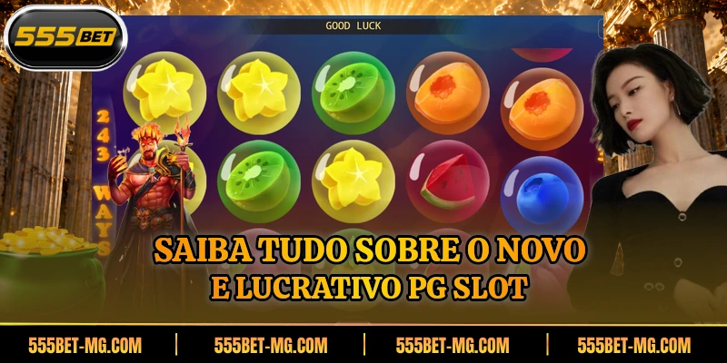 Saiba tudo sobre o novo e lucrativo PG Slot