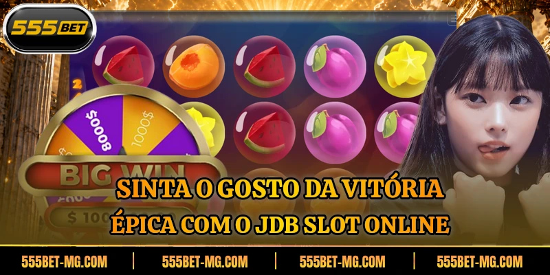 Sinta o gosto da vitória épica com o JDB Slot online