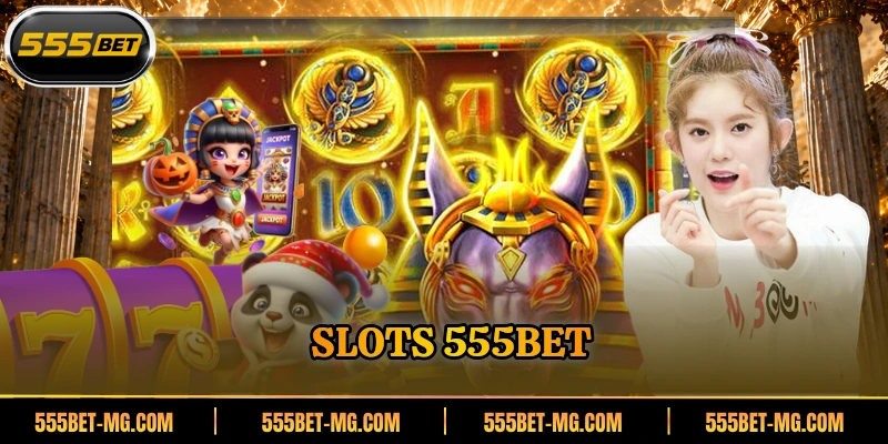 Slots 555BET