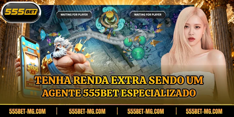Tenha renda extra sendo um agente 555BET especializado