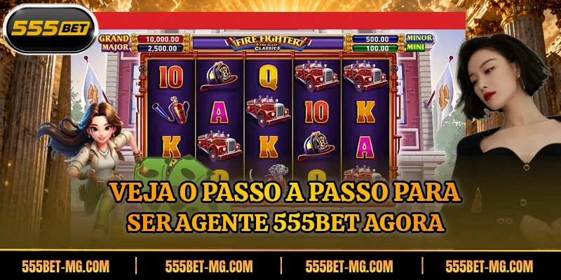 Veja o passo a passo para ser agente 555BET agora