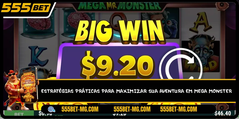 Estratégias práticas para maximizar sua aventura em Mega Monster