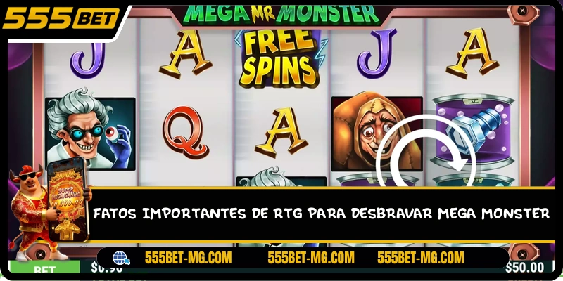Fatos importantes de RTG para desbravar Mega Monster