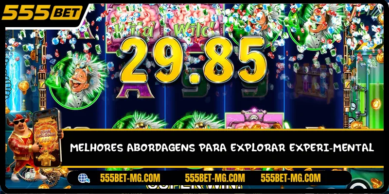 Melhores abordagens para explorar Experi-Mental